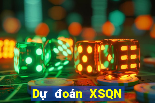 Dự đoán XSQN ngày 20