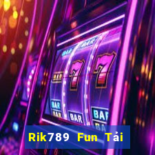 Rik789 Fun Tải Game Bài