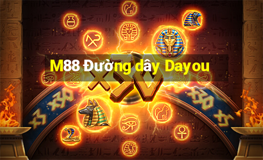 M88 Đường dây Dayou