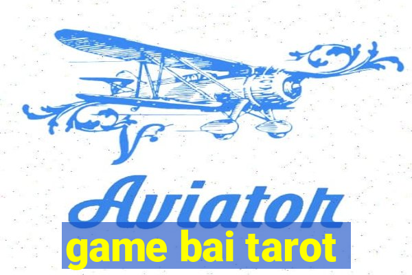 game bai tarot