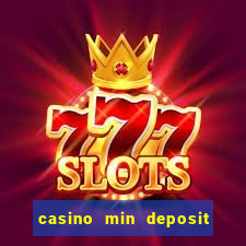 casino min deposit 1 euro