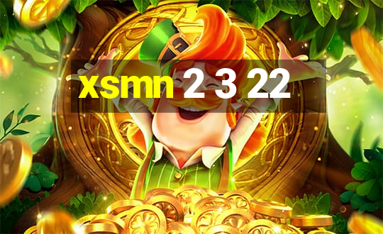 xsmn 2 3 22