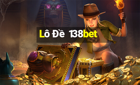 Lô Đề 138bet