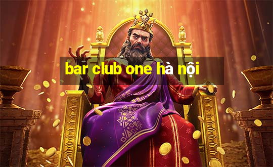 bar club one hà nội