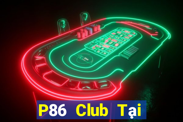 P86 Club Tại Game Bài B52