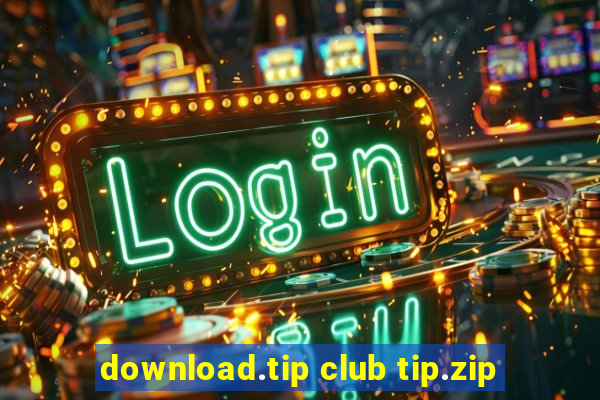 download.tip club tip.zip