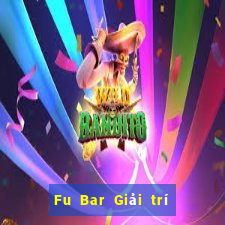 Fu Bar Giải trí Tải về