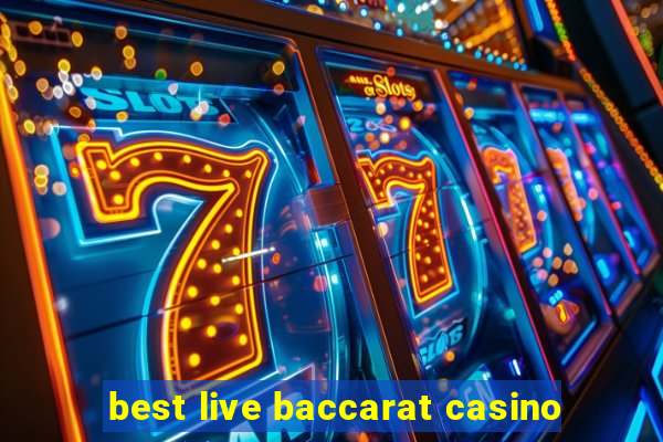 best live baccarat casino