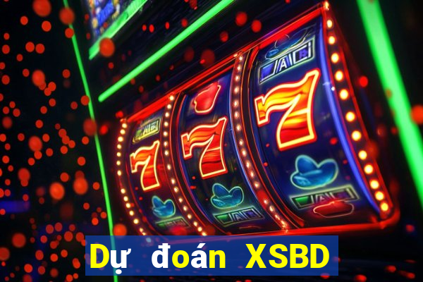 Dự đoán XSBD ngày 28