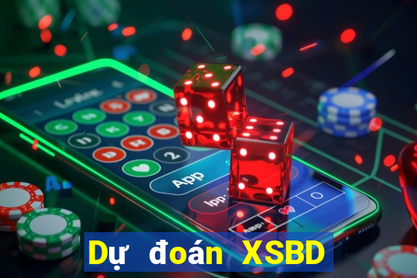 Dự đoán XSBD ngày 28