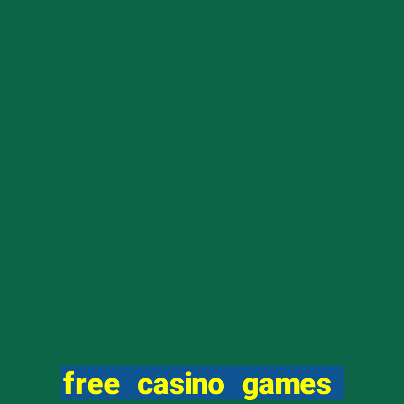 free casino games to play