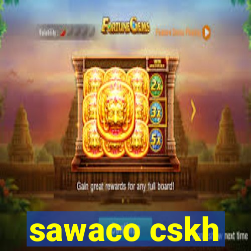 sawaco cskh