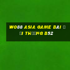 Wo88 Asia Game Bài Đổi Thưởng B52