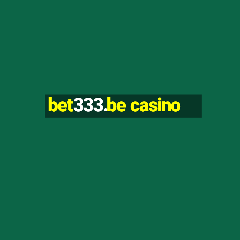 bet333.be casino