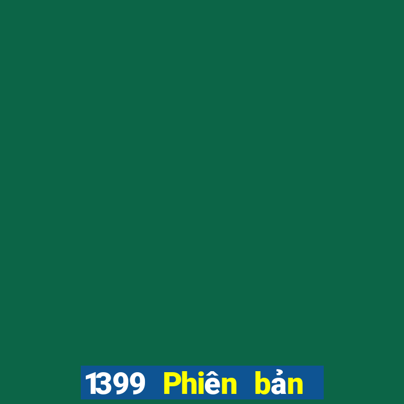 1399 Phiên bản Android Quick 3