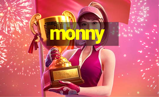 monny