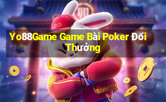 Yo88Game Game Bài Poker Đổi Thưởng