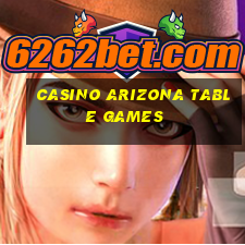 casino arizona table games