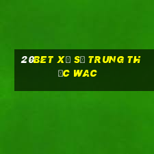 20bet Xổ số trung thực wac