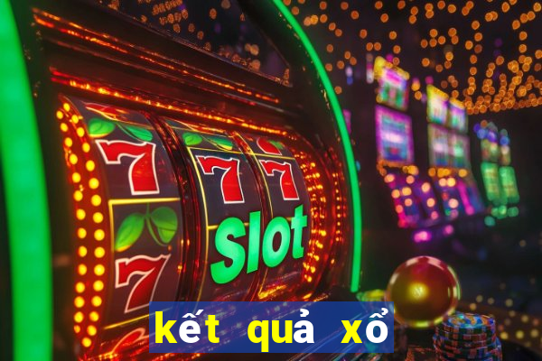 kết quả xổ số của ngày hôm nay