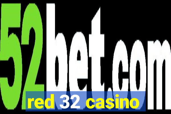 red 32 casino