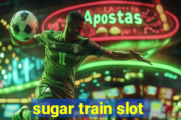 sugar train slot