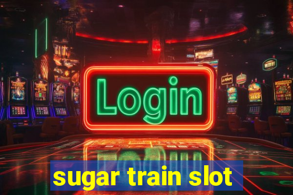 sugar train slot