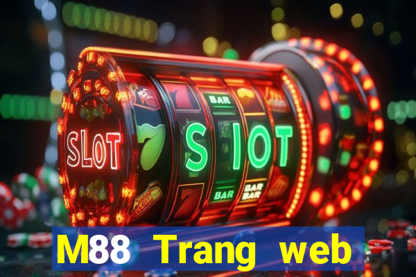 M88 Trang web chính thức của Đại Đồng game bài