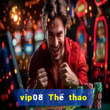 vip08 Thể thao đổ bộ