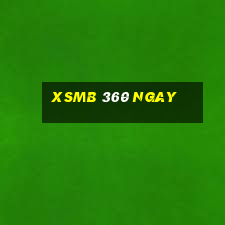 xsmb 360 ngay