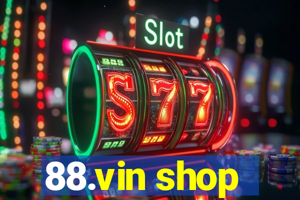 88.vin shop