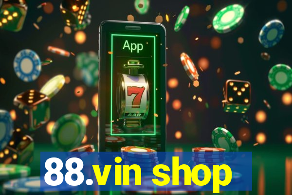 88.vin shop