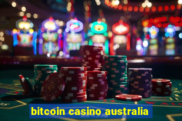 bitcoin casino australia