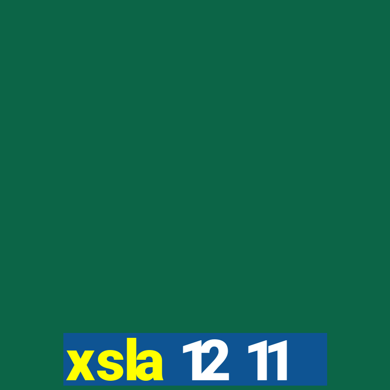 xsla 12 11