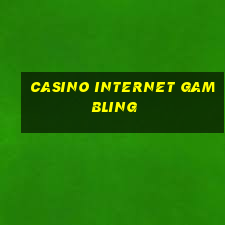 casino internet gambling