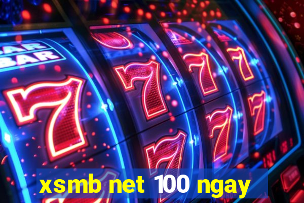 xsmb net 100 ngay