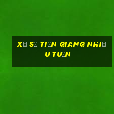 xổ số tiền giang nhiều tuần