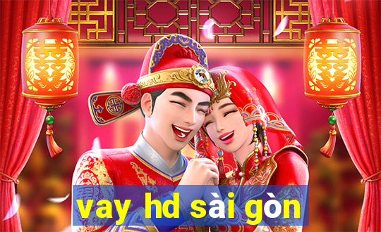 vay hd sài gòn