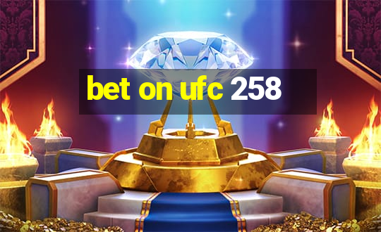 bet on ufc 258