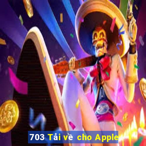 703 Tải về cho Apple