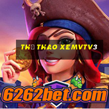 Thể Thao Xemvtv3