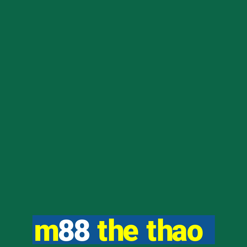 m88 the thao