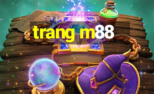 trang m88