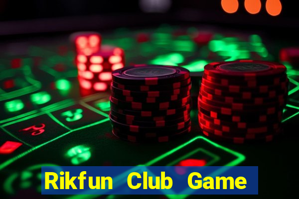 Rikfun Club Game Bài Bốc Club