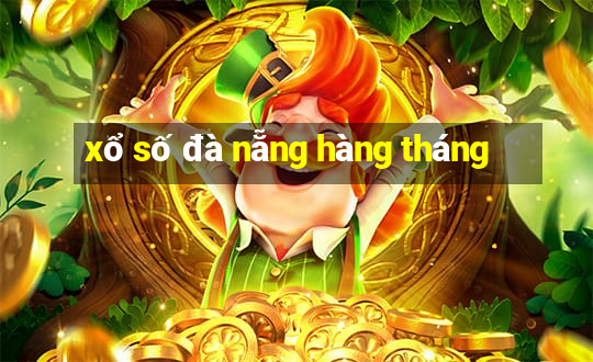 xổ số đà nẵng hàng tháng