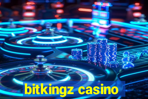 bitkingz casino