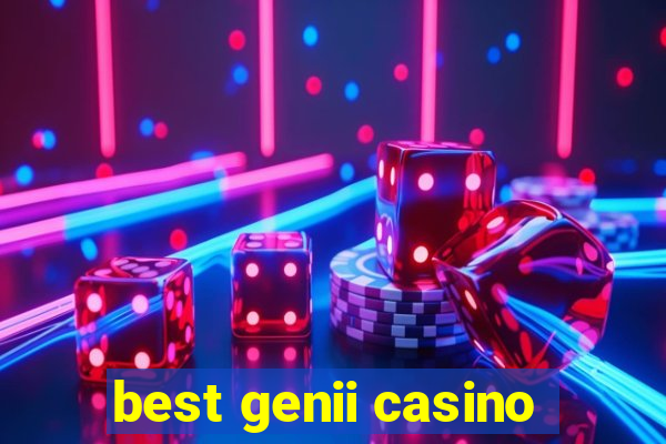 best genii casino