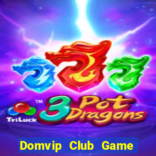 Domvip Club Game Bài Quốc Tế