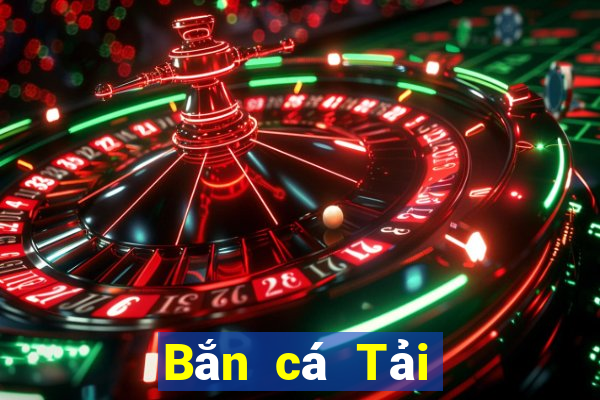 Bắn cá Tải về trò chơi