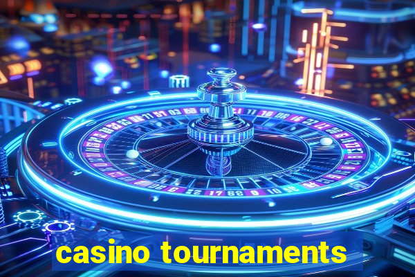 casino tournaments